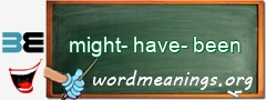 WordMeaning blackboard for might-have-been